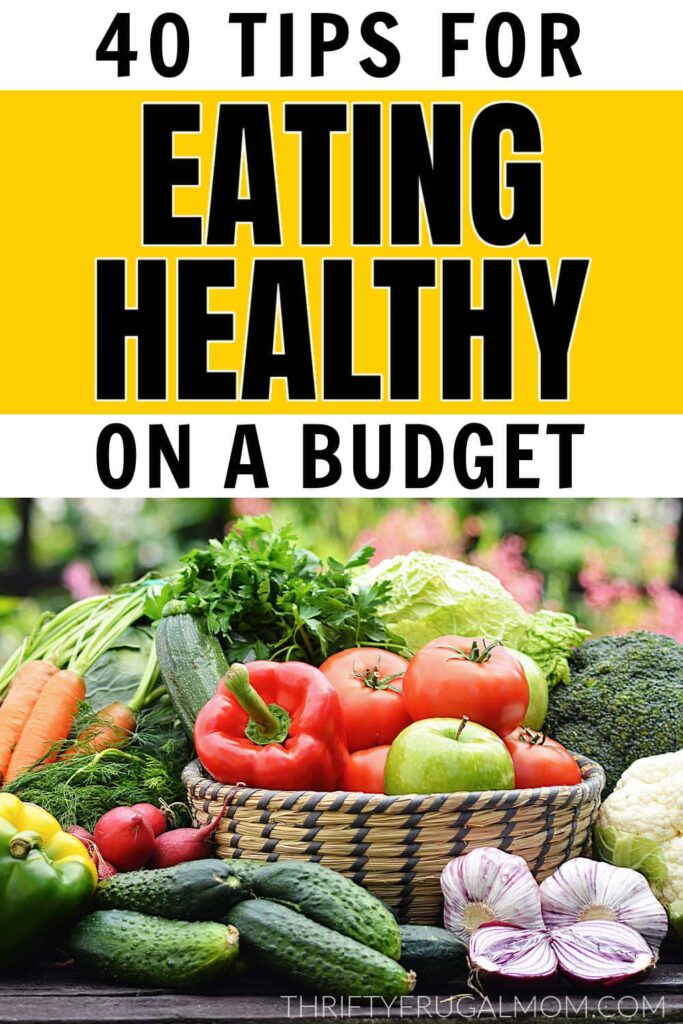 Healthy and Thrifty: Eating Well on a Budget